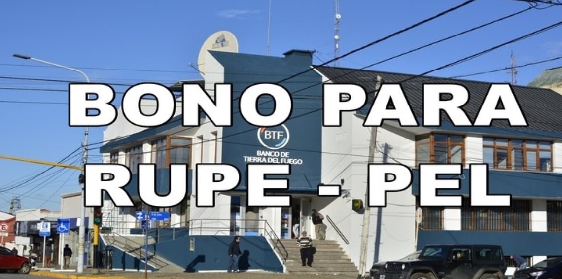 EL GOBIERNO DE LA PROVINCIA OTORGARÁ UN BONO DE FIN DE AÑO A BENEFICIARIOS PEL Y RUPE