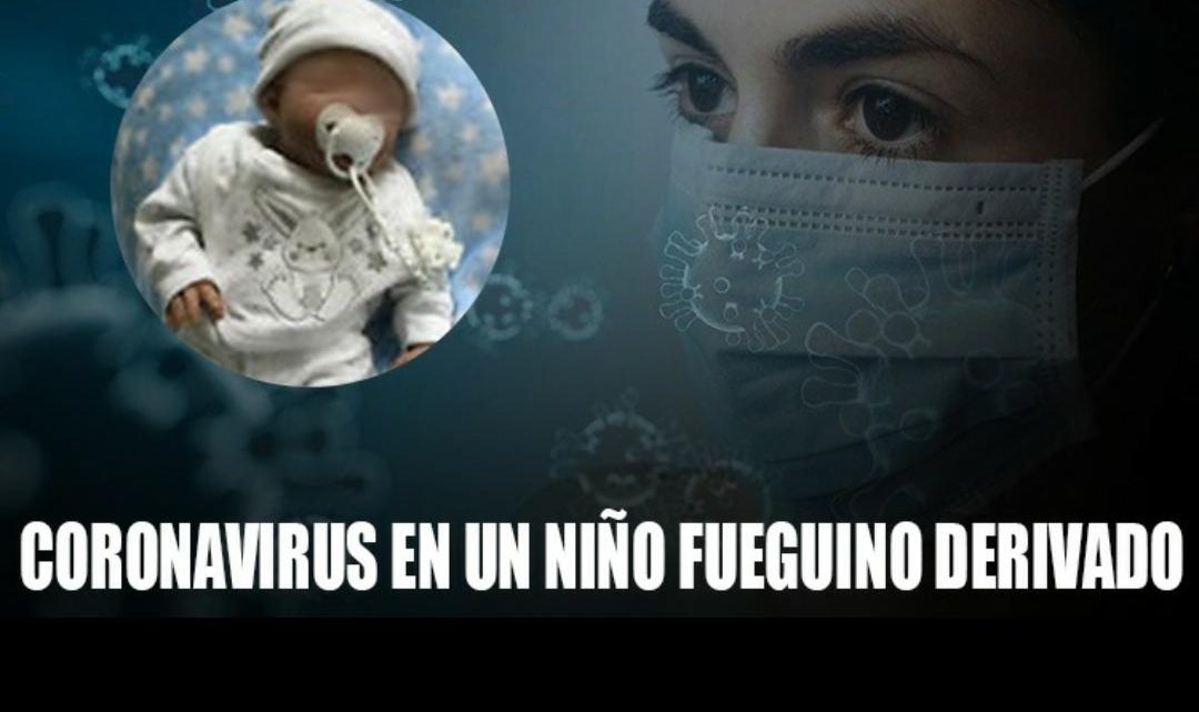 URGENTE: Niño fueguino derivado dio positivo de COVID-19 URGENTE: Niño fueguino derivado dio positivo de COVID-19