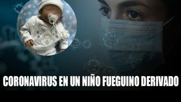 URGENTE: Niño fueguino derivado dio positivo de COVID-19