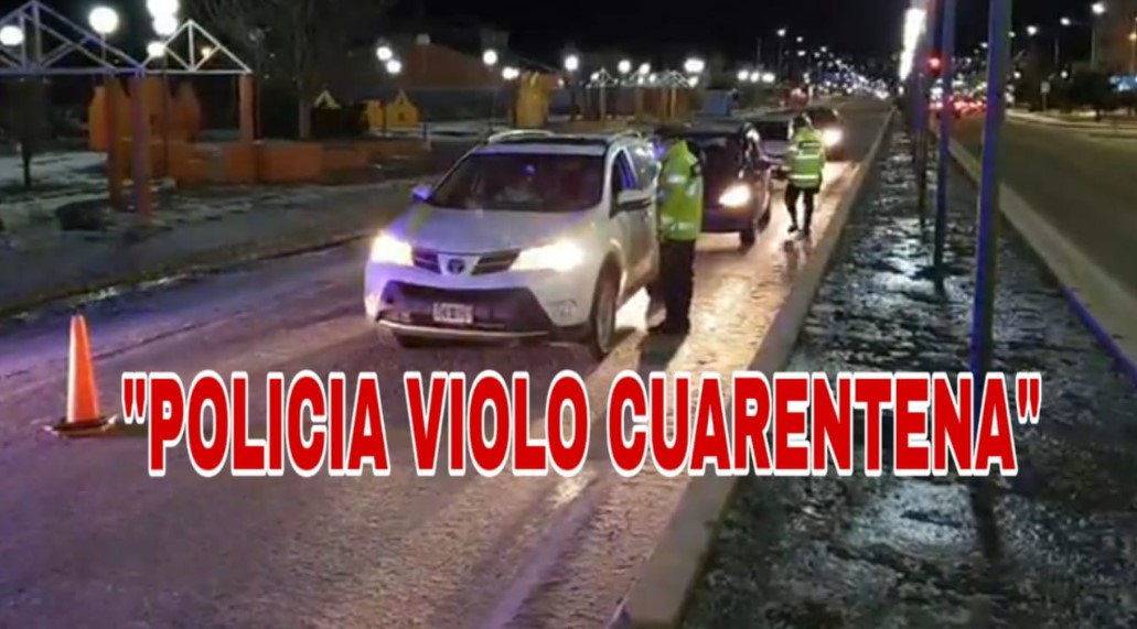 Un policía que debía estar aislado en su domicilio fue sorprendido violando la cuarentena obligatoria en Rio Grande