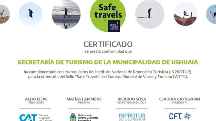 LA MUNICIPALIDAD DE USHUAIA DESTACÓ QUE LA CIUDAD YA CUENTA CON EL SELLO “SAFE TRAVELS”