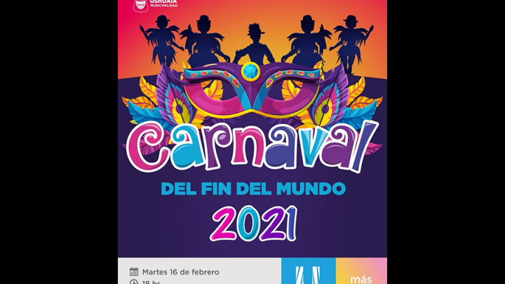 CARNAVALES EN EL FIN DEL MUNDO: HABRÁ UNA GRAN PRESENTACIÓN AUDIOVISUAL Y RECORRIDOS TEMÁTICOS AL AIRE LIBRE