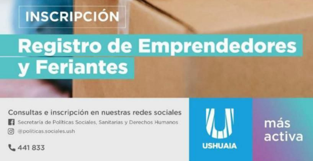 LA MUNICIPALIDAD DE USHUAIA ABRE EL REGISTRO ÚNICO PARA EMPRENDEDORES Y EMPRENDEDORAS DE LA CIUDAD