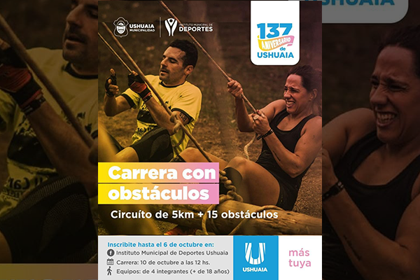 LA MUNICIPALIDAD INVITA A LA CARRERA CON OBSTÁCULOS «137º ANIVERSARIO DE USHUAIA»