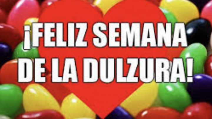 ¿Cuándo Es La Semana De La Dulzura 2022 En La Argentina?